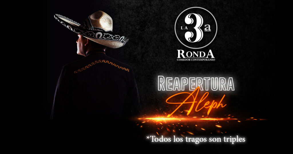 La 3a Ronda – Comida mexicana y cortes